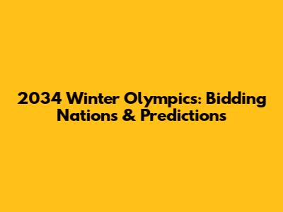 2034 Winter Olympics: Bidding Nations & Predictions