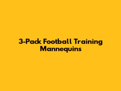 3-Pack Football Training Mannequins