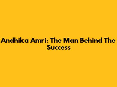 Andhika Amri: The Man Behind The Success