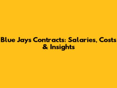 Blue Jays Contracts: Salaries, Costs & Insights