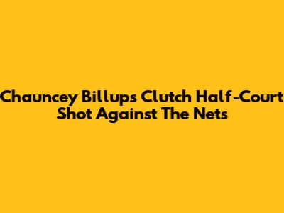 Chauncey Billups' Clutch Half-Court Shot Against The Nets