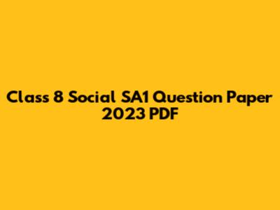 Class 8 Social SA1 Question Paper 2023 PDF