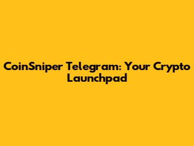 CoinSniper Telegram: Your Crypto Launchpad