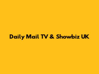 Daily Mail TV & Showbiz UK