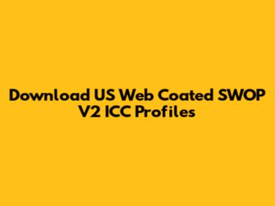 Download US Web Coated SWOP V2 ICC Profiles