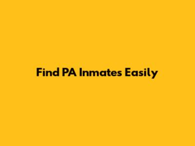 Find PA Inmates Easily