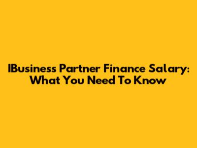 IBusiness Partner Finance Salary: What You Need To Know