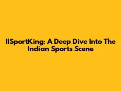 IISportKing: A Deep Dive Into The Indian Sports Scene