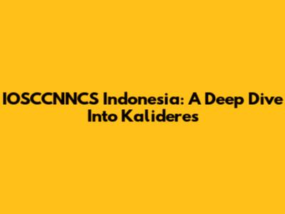 IOSCCNNCS Indonesia: A Deep Dive Into Kalideres