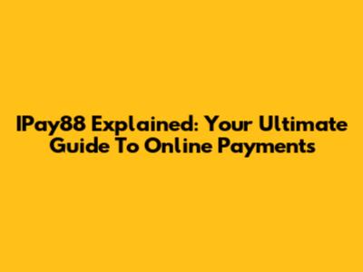 IPay88 Explained: Your Ultimate Guide To Online Payments