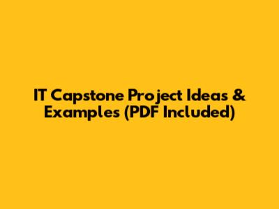 IT Capstone Project Ideas & Examples (PDF Included)