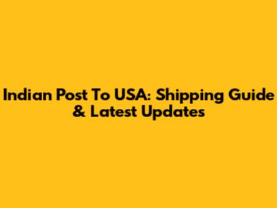 Indian Post To USA: Shipping Guide & Latest Updates