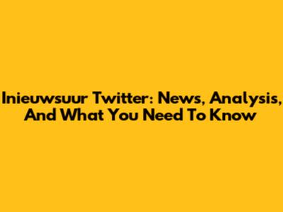 Inieuwsuur Twitter: News, Analysis, And What You Need To Know