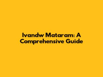 Ivandw Mataram: A Comprehensive Guide