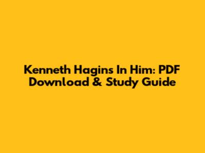 Kenneth Hagin's 'In Him': PDF Download & Study Guide