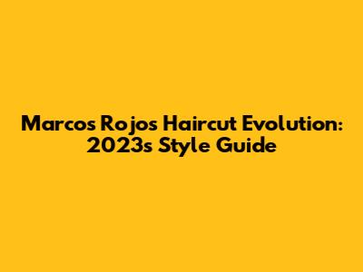 Marcos Rojo's Haircut Evolution: 2023's Style Guide