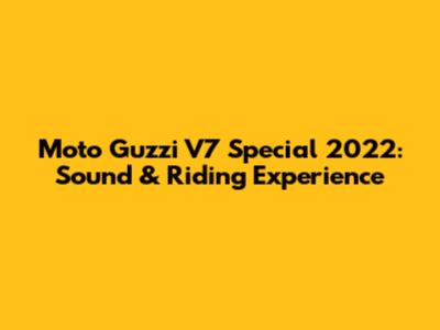 Moto Guzzi V7 Special 2022: Sound & Riding Experience