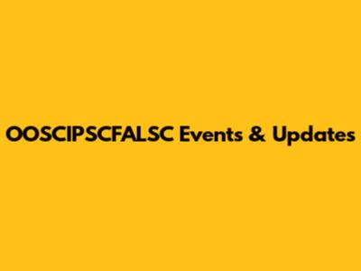 OOSCIPSCFALSC Events & Updates