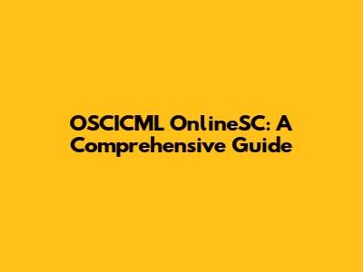 OSCICML OnlineSC: A Comprehensive Guide