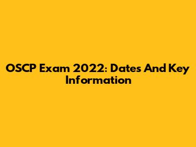 OSCP Exam 2022: Dates And Key Information