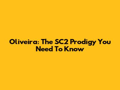 Oliveira: The SC2 Prodigy You Need To Know
