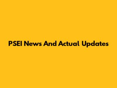 PSEI News And Actual Updates