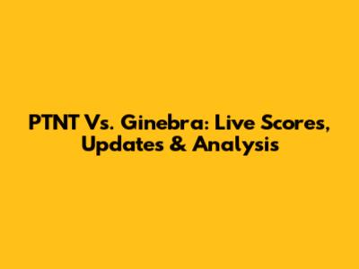 PTNT Vs. Ginebra: Live Scores, Updates & Analysis