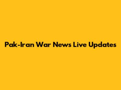 Pak-Iran War News Live Updates