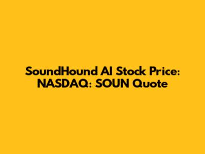 SoundHound AI Stock Price: NASDAQ: SOUN Quote
