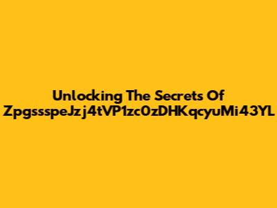Unlocking The Secrets Of ZpgssspeJzj4tVP1zc0zDHKqcyuMi43YL