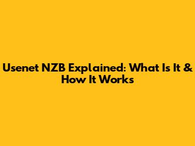 Usenet NZB Explained: What Is It & How It Works